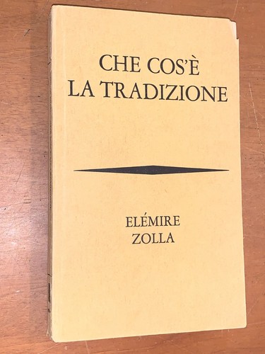 Elemire zolla che cos - che, la