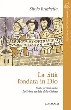 La città fondata in Dio