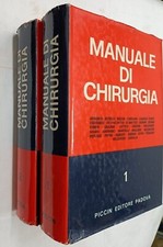MANUALE DI CHIRURGIA DUE VOLUMI  - AAVV - PICCIN - 1977