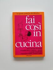 FAI COSÌ IN CUCINA Mary Ellen - le guide pratiche di Grazia 1991