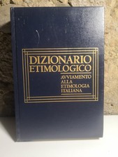 Dizionario etimologico - dizionario, etimologico-