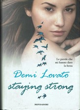 Staying strong. Le parole che