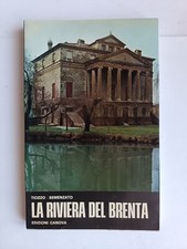 Tiozzo Semenzato - La riviera del Brenta - Edizioni Canova 1978