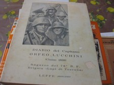 DIARIO CAPITANO ORFEO LUCCHINI, BRIGATA LUPI - ANNI 20 - TIPOGRAFIA RADICI  (H)