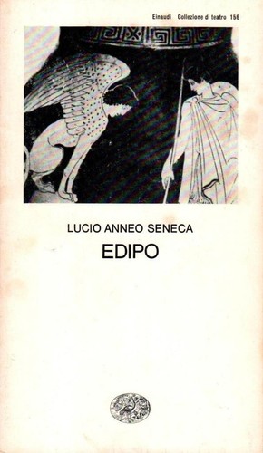Edipo lucio anneo - seneca,