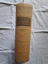 Oswald Spengler IL TRAMONTO DELL'OCCIDENTE Longanesi 1° Edizione 1957