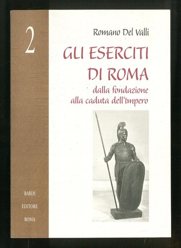 Gli eserciti roma dalla - di,
