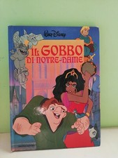 IL GOBBO DI NOTRE-DAME WALT DISNEY MONDADORI FIABA LIBRO BAMBINI ILLUSTRATO 
