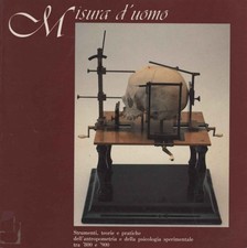 Misura d'uomo - AA.VV. (Istituto e Museo di Storia della Scienza di Firenze)
