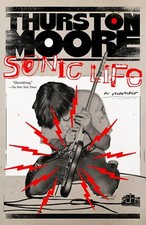 Sonic Life: A MemoirMoore