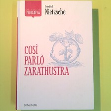 COSÌ PARLÒ ZARATHUSTRA