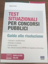 Test situazionali per concorsi pubblici. Guida alla risoluzione - Fazio Sabrina