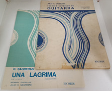 2x SAGRERAS Tecnica superior de guitarra + Una lacrima spartiti ricordi chitarra