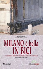 MILANO E' BELLA IN BICI - MERAVIGLI - 2013 - PAVAN - CICLOTURISMO  [NN9]