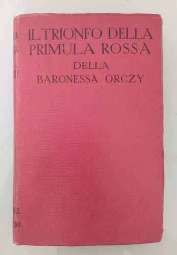 Trionfo della primula rossa - il,