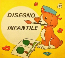 DISEGNO INFANTILE - EDIZIONI SALVADEO TORINO - N. 7