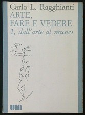 ARTE, FARE E VEDERE 1