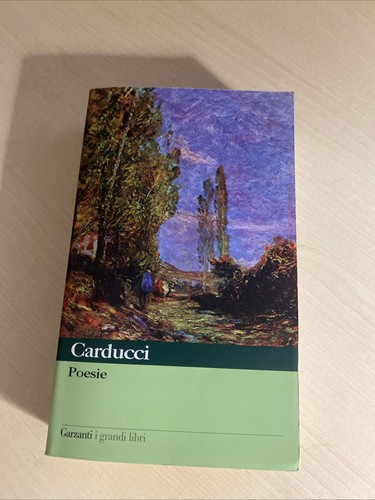 Carducci poesie garzanti - carducci,