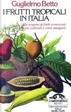 I Frutti Tropicali in Italia