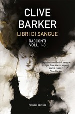Libri Clive Barker - Libri Di Sangue #1-3
