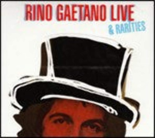 Rino gaetano live rarities - rino,