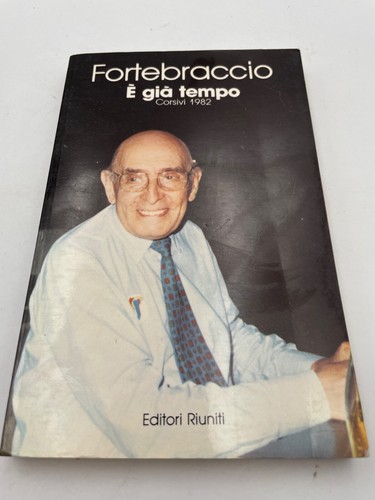 Fortebraccio già tempo - È,
