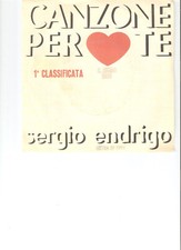 Sergio Endrigo CANZONE PER TE / IL PRIMO BICCHIERE DI VINO Vinile 7” 1968 VG+