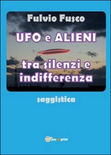Ufo alieni tra silenzi e - e,