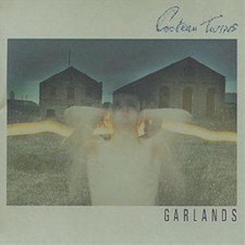 Cocteau twins garlands - cocteau,