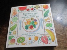 L'ALIMENTAZIONE DEL BAMBINO DALLA CULLA AI PRIMI PASSI Annabel Karmel 1993 RICET