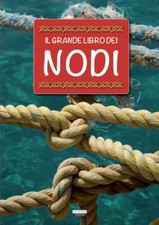 Il grande libro dei nodi  di