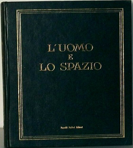 Uomo spazio volume 3 - spazio,