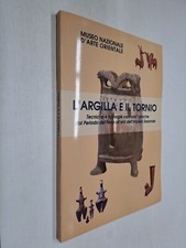 L'ARGILLA E IL TORNIO -AAVV-