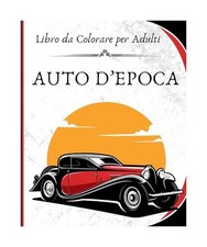 Auto epoca libro - d'epoca,