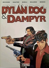 DYLAN DOG E DAMPYR - CARTONATO - SERGIO BONELLI EDITORE