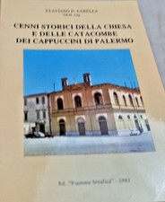 Cenni Storici Della Chiesa E Delle Catacombe Dei Cappuccini Di Palermo MK 1954