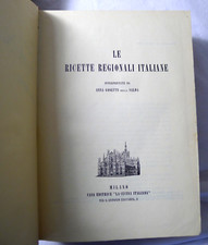 LE RICETTE REGIONALI ITALIANE CUOCO CUCINA GOSETTI DELLA SALDA PRIMA ED 1967
