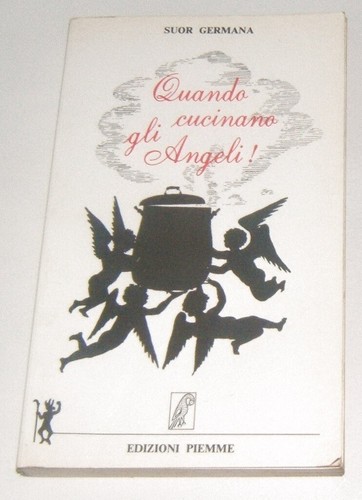 Quando cucinano gli - quando, angeli