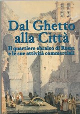Dal Ghetto alla città il