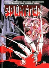 Le origini di Splatter di