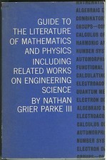 Matematica Fisica GUIDE TO THE LITERATURE OF MATHEMATICS AND PHYSICS ENGINEERING