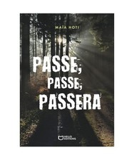 Passe, passe, passera, Hoti