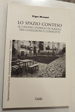 Ugo Rossi LO SPAZIO CONTESO Il