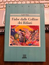 FIABE DALLE COLLINE DEI RIFIUTI LATIFE TEKIN Giunti 1^edizione 1993 brossurato