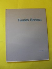 AA.VV. FAUSTO BERTASA DIAGRAMMA MILANO 1987