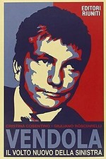Vendola. Il volto nuovo della