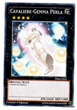 CAVALIERE GEMMA PERLA  Comune in Italiano WIRA-IT042  YUGIOH