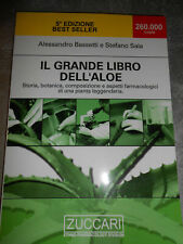 LIBRO: IL GRANDE LIBRO DELL'ALOE -5°ED.BEST SELLER-A.BASSETTI S.SALA ZUCCARI ***