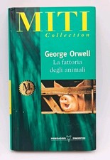 George Orwell - La fattoria degli animali - Mondadori De Agostini Miti 1998