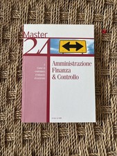 AMMINISTRAZIONE FINANZA & CONTROLLO Master 24 Ed. Il Sole 24Ore 2008 NO CD Vol.2